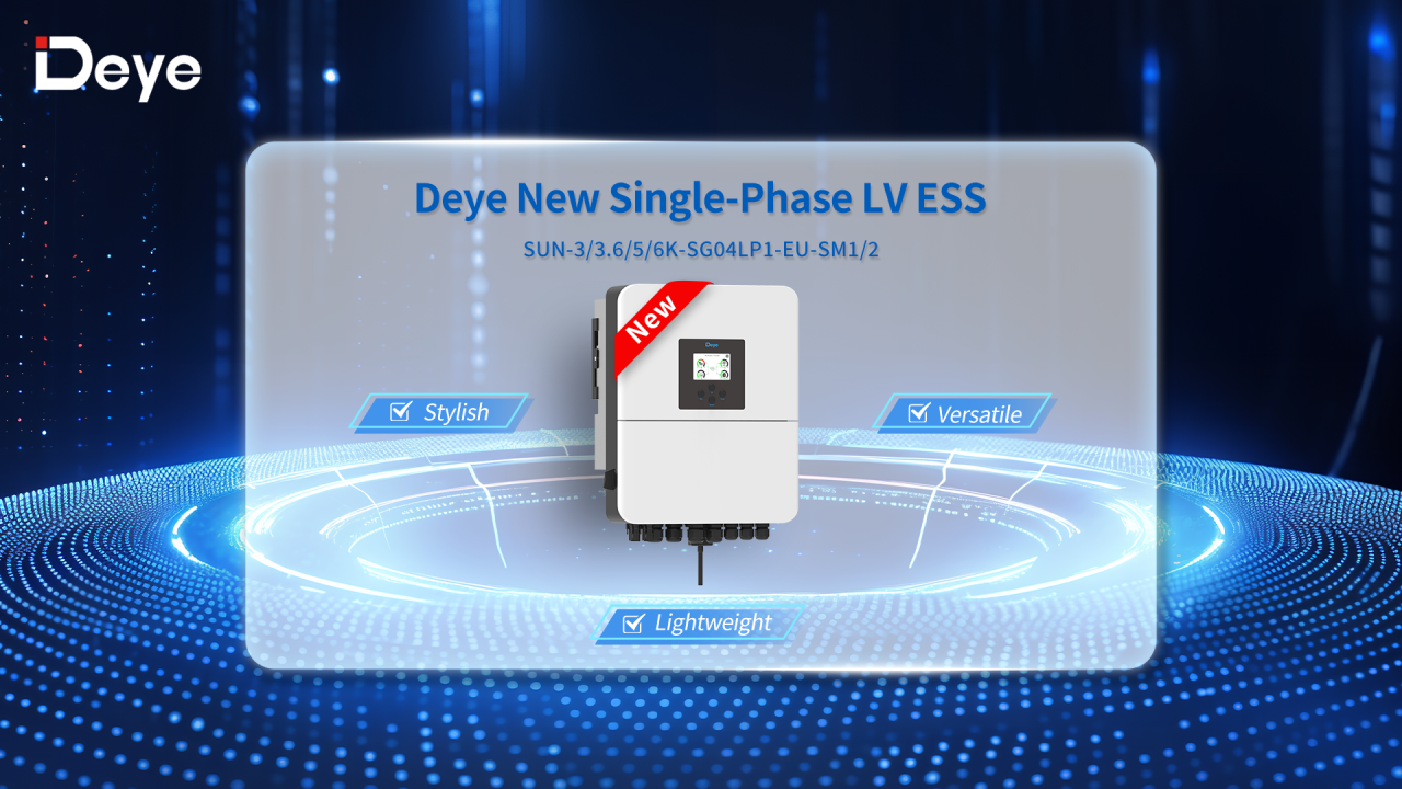 Deye rilascia un nuovo LV in fase monofase: una soluzione di potenza leggera, versatile ed elegante